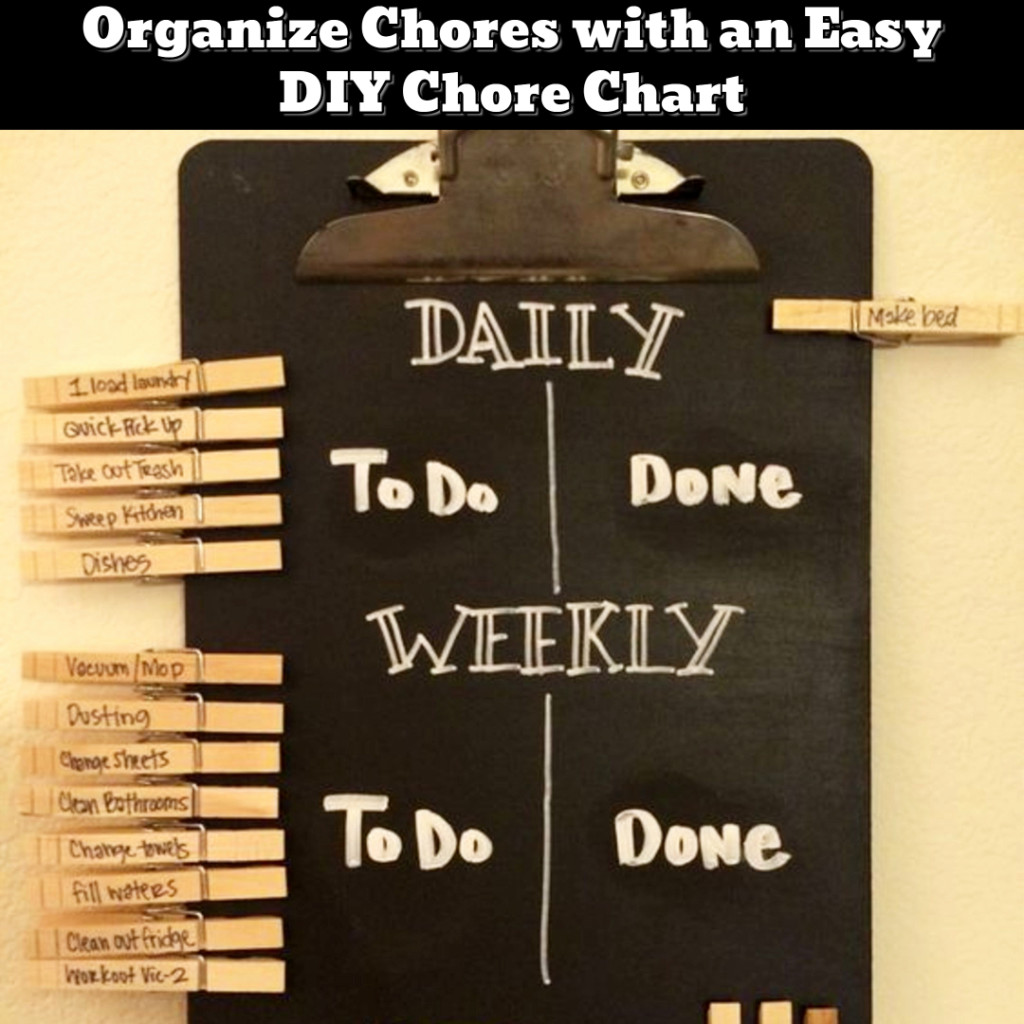 Easy DIY Chore Chart - family chores organization ideas - Getting Organized - 50+ Easy DIY organization Ideas To Help Get Organized #getorganized #gettingorganized #organizationideasforthehome #diyhomedecor #organizingideas #cleaninghacks #lifehacks #diyideas