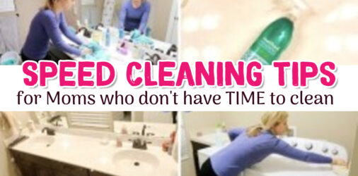 Speed Cleaning Your Home – Housekeeping Shortcuts To Make Cleaning FAST and PAINLESS