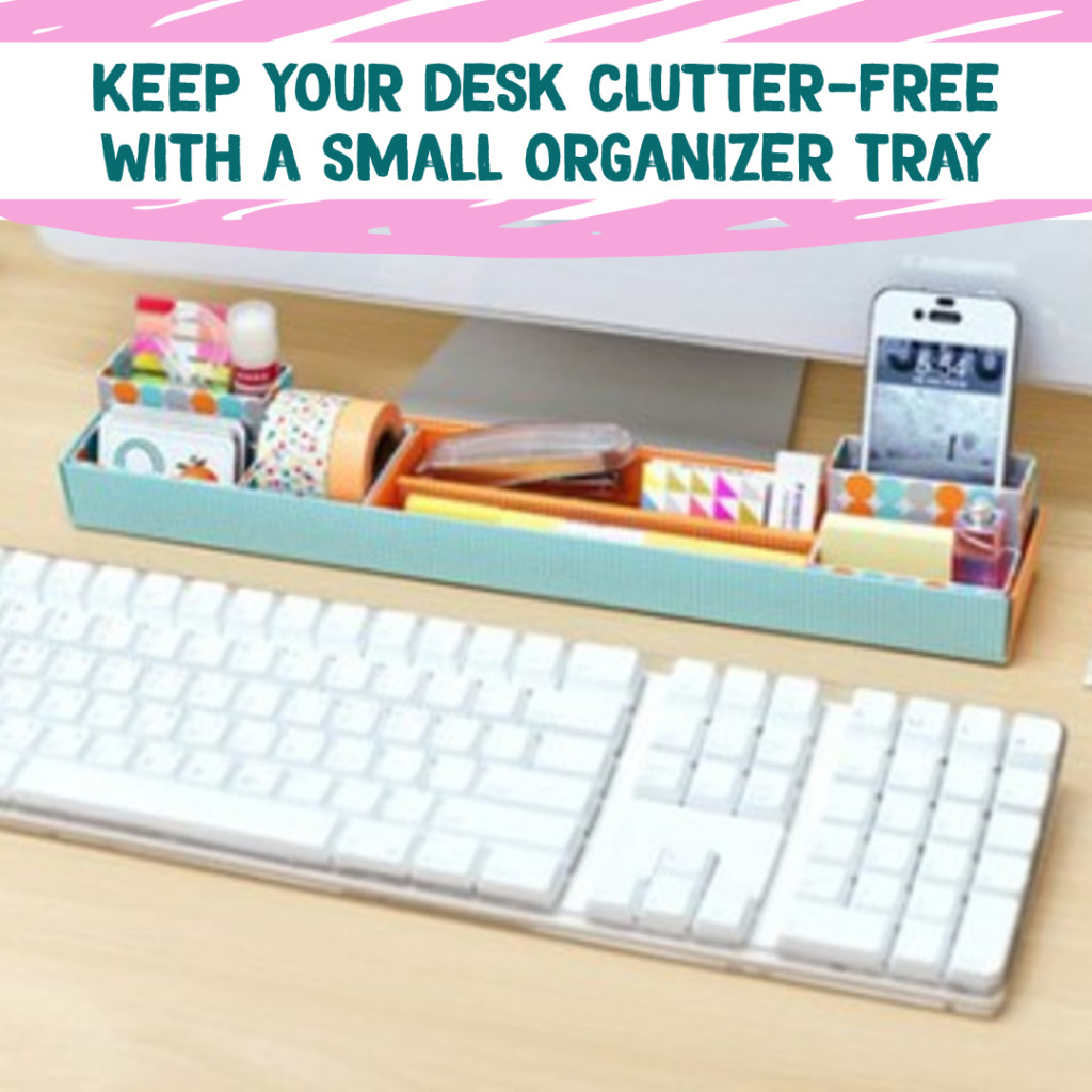 Desk Organization and Home Office Organization ideas - make a DIY tray for front of your computer to control clutter