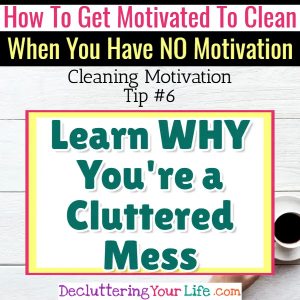 How To Get Motivated To Clean When Depressed Un Motivated Cleaning Motivation