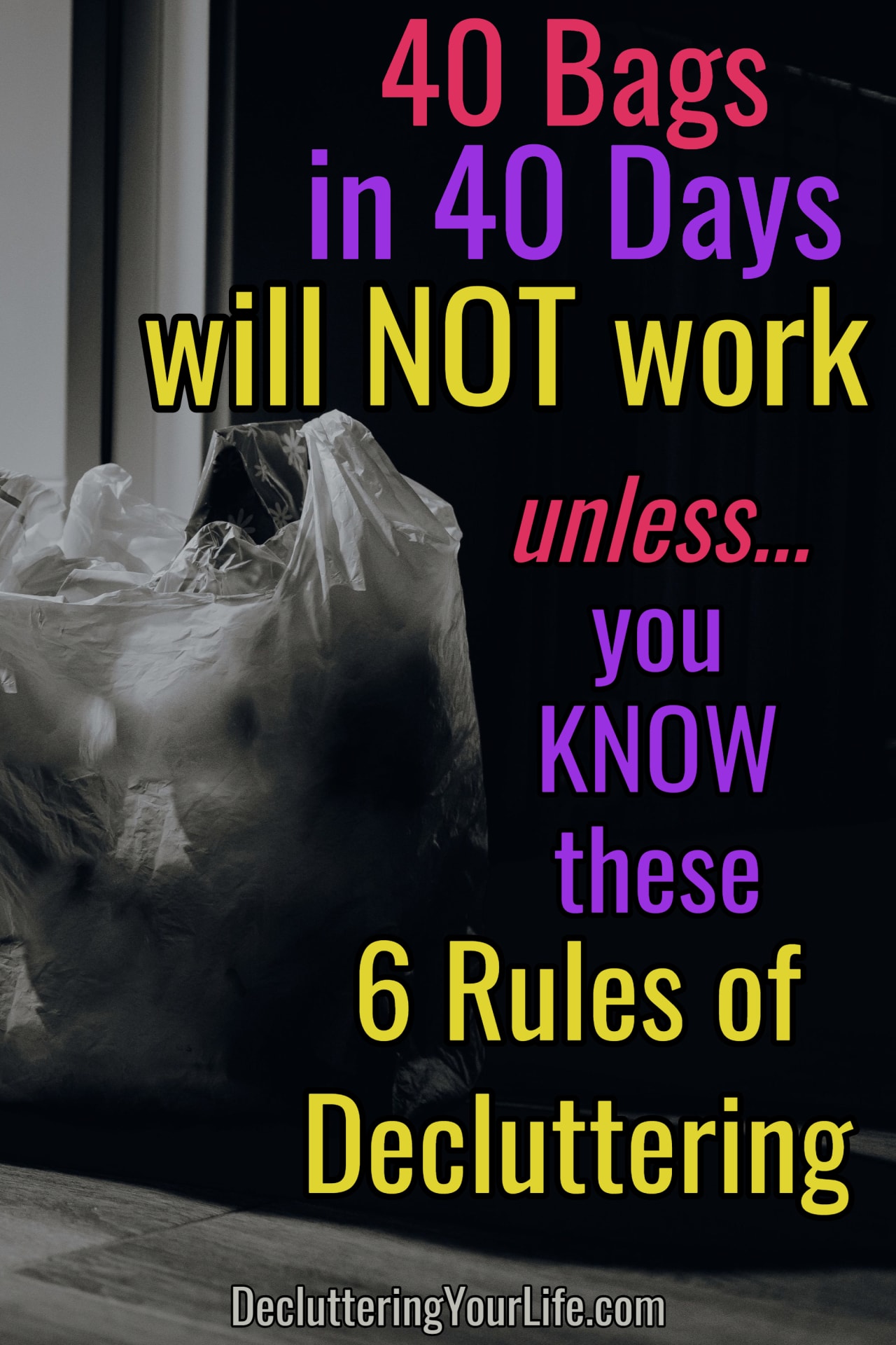 Doing 40 Bags in 40 Days declutter system?  Trying to get your messy house clean, organized and clutter free?  It's REALLY important to know the 40 bags in 40 days Rules to be sure you are a success and that you really learn how to declutter and organize your home the RIGHT way.  Here are the 6 rules of success for 40 bags in 40 days and for ANYONE decluttering their home.