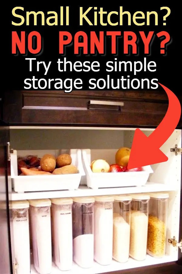 Pantry alternatives and no pantry storage ideas - no pantry in kitchen SOLUTIONS when there's no pantry space in kitchen. Creating a pantry in a small kitchen and how to FAKE a pantry.  Organizing kitchen cabinets without a pantry on a budget and apartment pantry solutions (cheap apartment kitchen ideas for renters).  How to add a pantry to a small kitchen, where to store food when no pantry in my house.