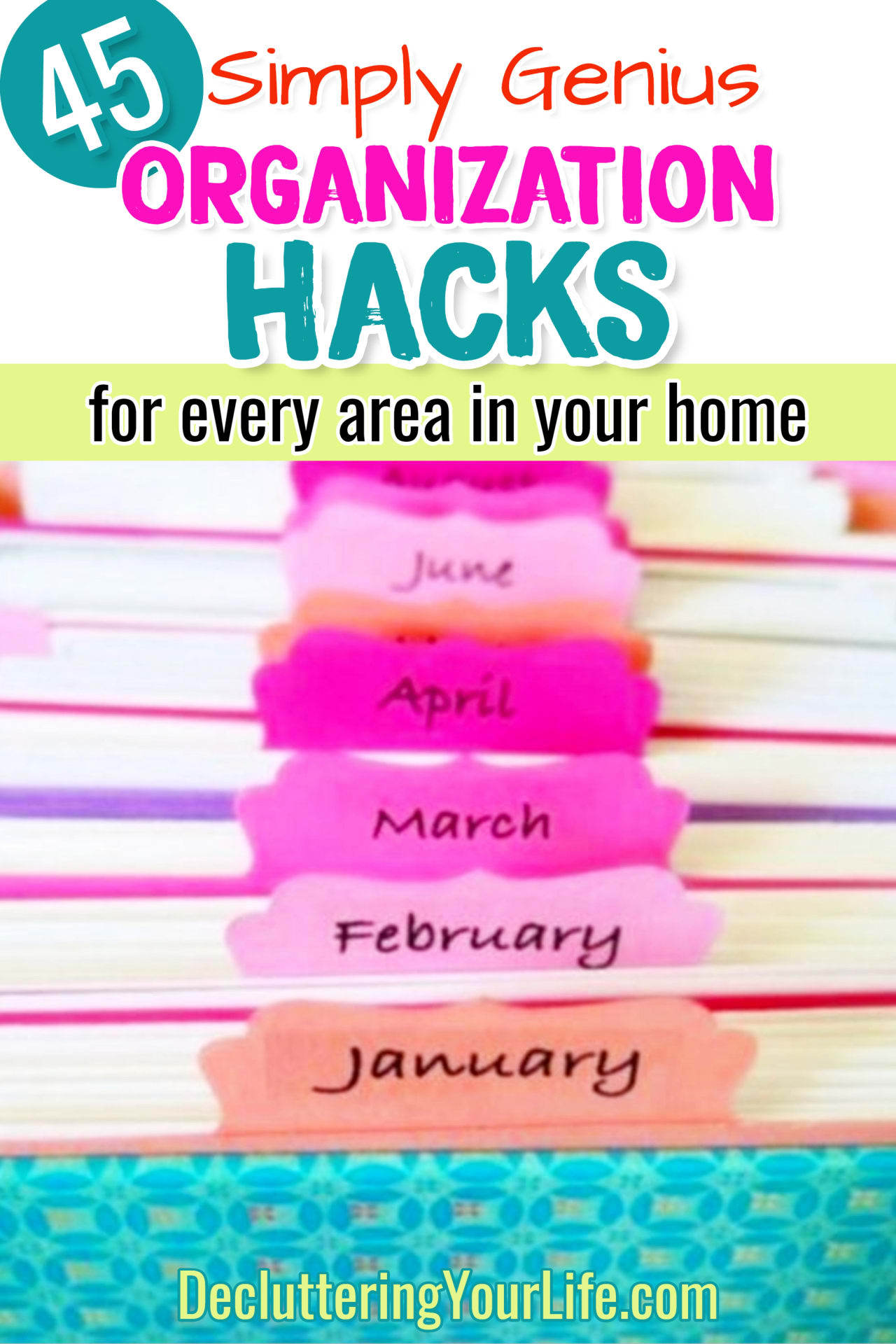 45 GENIUS Organizing Ideas and Home Organization Hacks to Declutter Your Life for GOOD!  These decluttering and organizing ideas are super easy DIY organization hacks that make getting organized and STAYING organized less of an overwhelming experience.  If clutter and too much stuff is making your house messy, put these useful life hacks in your household notebook to get organized.