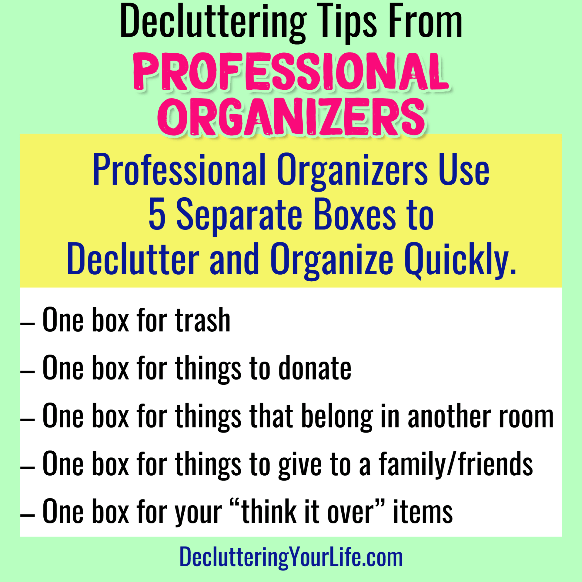 Tips from Professional Organizers - how to declutter and organize your home fast like a Professional Organizer