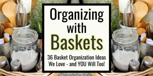 57 Cute and Creative Ways To Organize With Cheap Baskets  - 36 dollar store organization hacks using cheap containers and baskets for organizing clutter in your home... 
