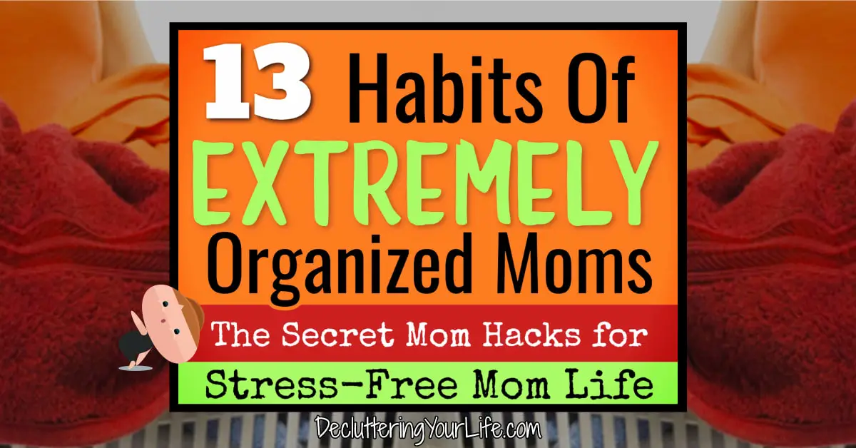 Want to be one ORGANIZED mom? Learn these effective habits of organized moms with NORMAL families. These organization tips and tricks will help get mom life organized WITHOUT feeling overwhelmed. Printables for moms too