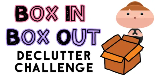 Decluttering Club – Get Rid Of It Challenge (Box In/Box Out)  - a super simple declutter challenge that makes it SUPER easy to remove clutter from your home