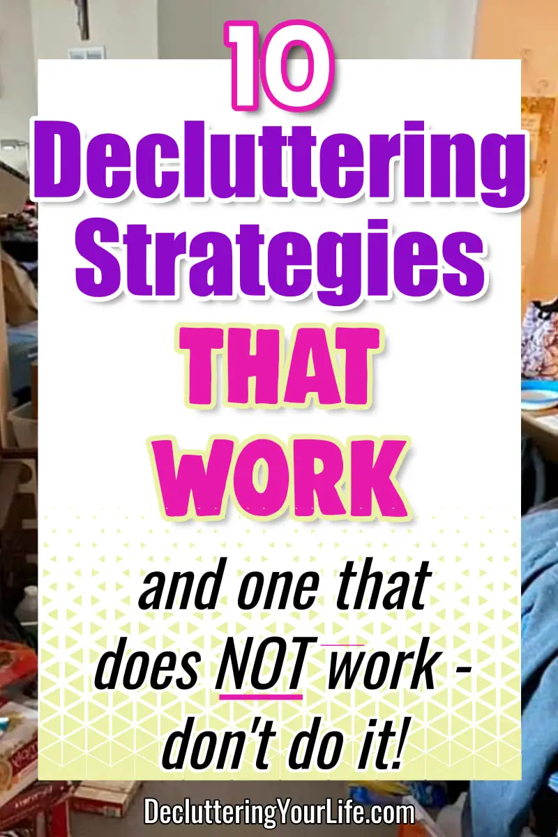 Decluttering Strategies that WORK - don't hide the clutter in your home, learn these strategies for decluttering your home in one day or declutter a room in 30 minutes even if feeling overwhelmed by your clutter mess house or normal messy house