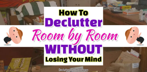 How To Declutter Your Home Room By Room Checklist, Tips and Action Plan  - when you're overwhelmed with clutter, the best way to get RID of it is room by room... here's how to get it done FAST...