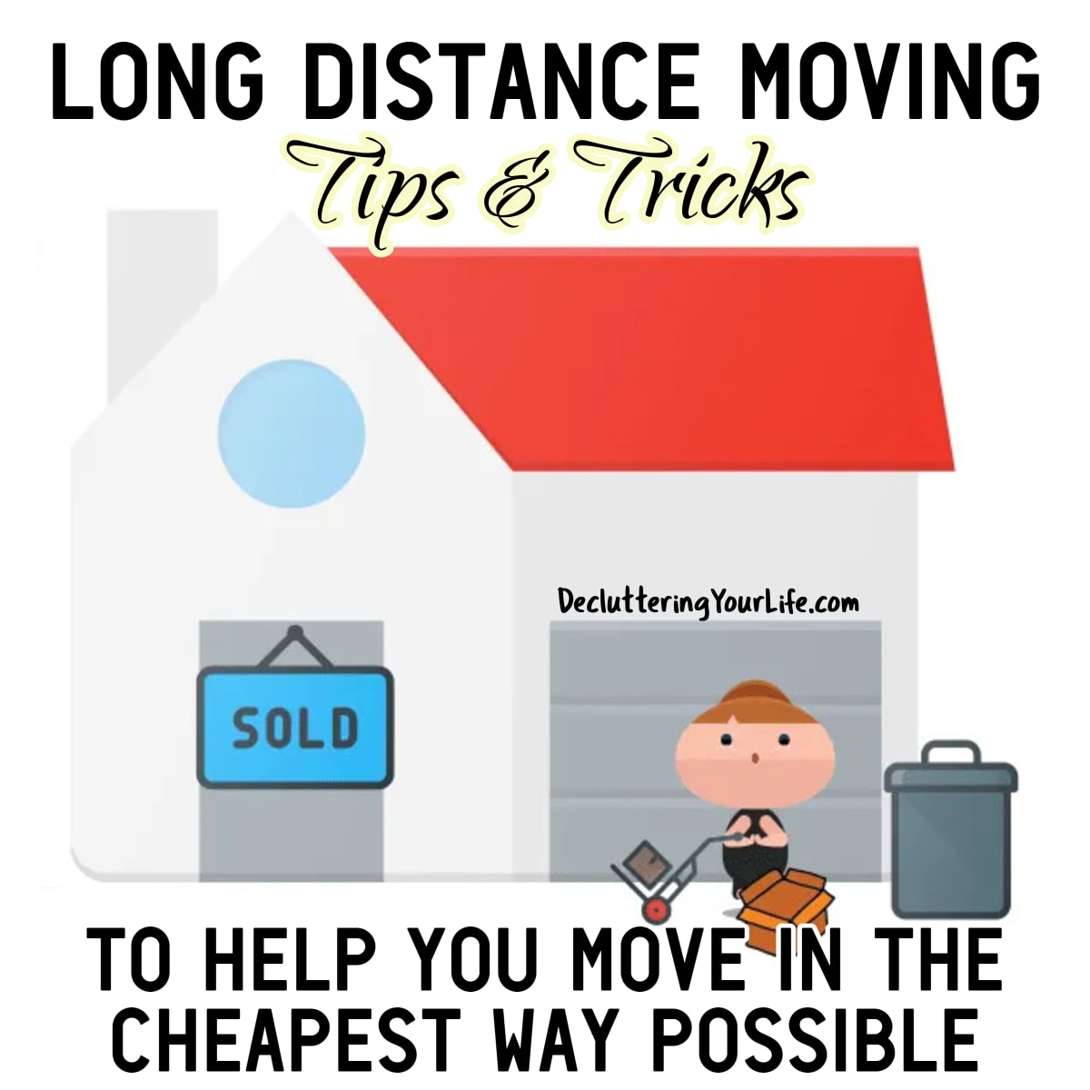 Long distance moving tips & tricks for the cheapest way to move across country
