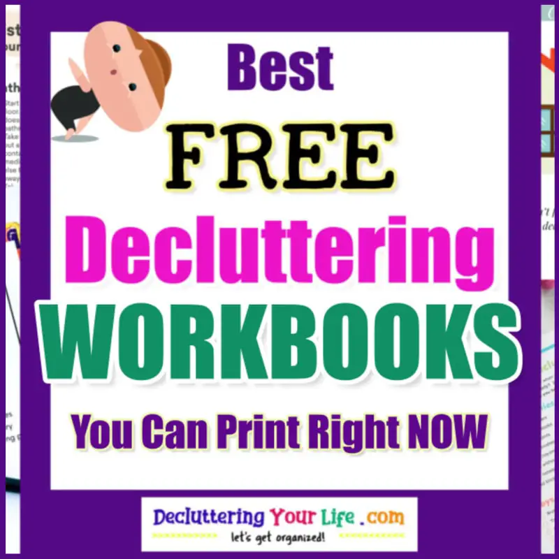 Free Decluttering Workbooks - Declutter workbook pdf printables - KonMari and more to declutter in 30 days and simplify your life - what to get rid of, room by room and more