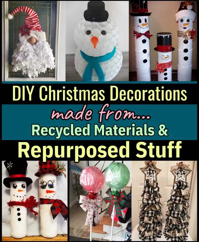 cheap DIY christmas decorating ideas and craft projects from: DIY Christmas Decorations Made From Recycled Materials & Repurposed Stuff