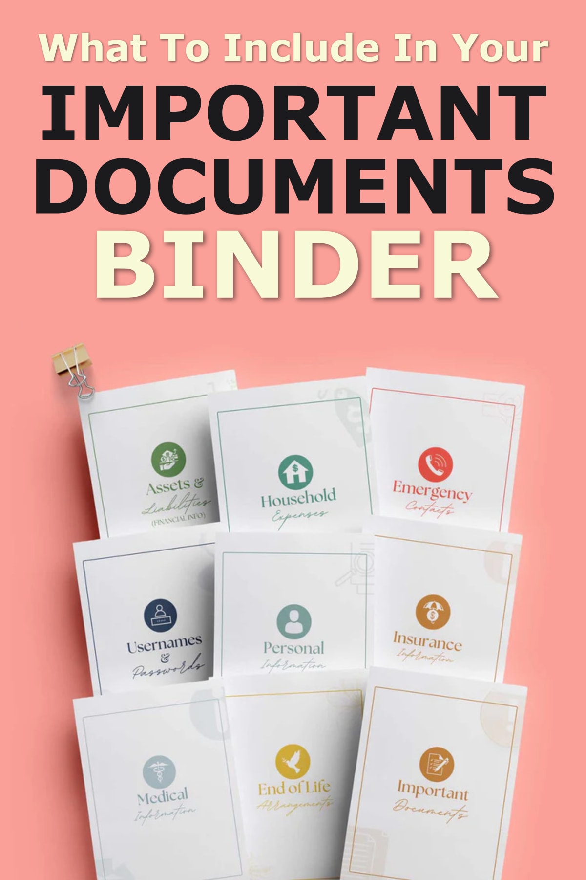 Important documents binder checklist or important paperwork you need and what papers to keep when organizing your In Case Of Emergency notebook