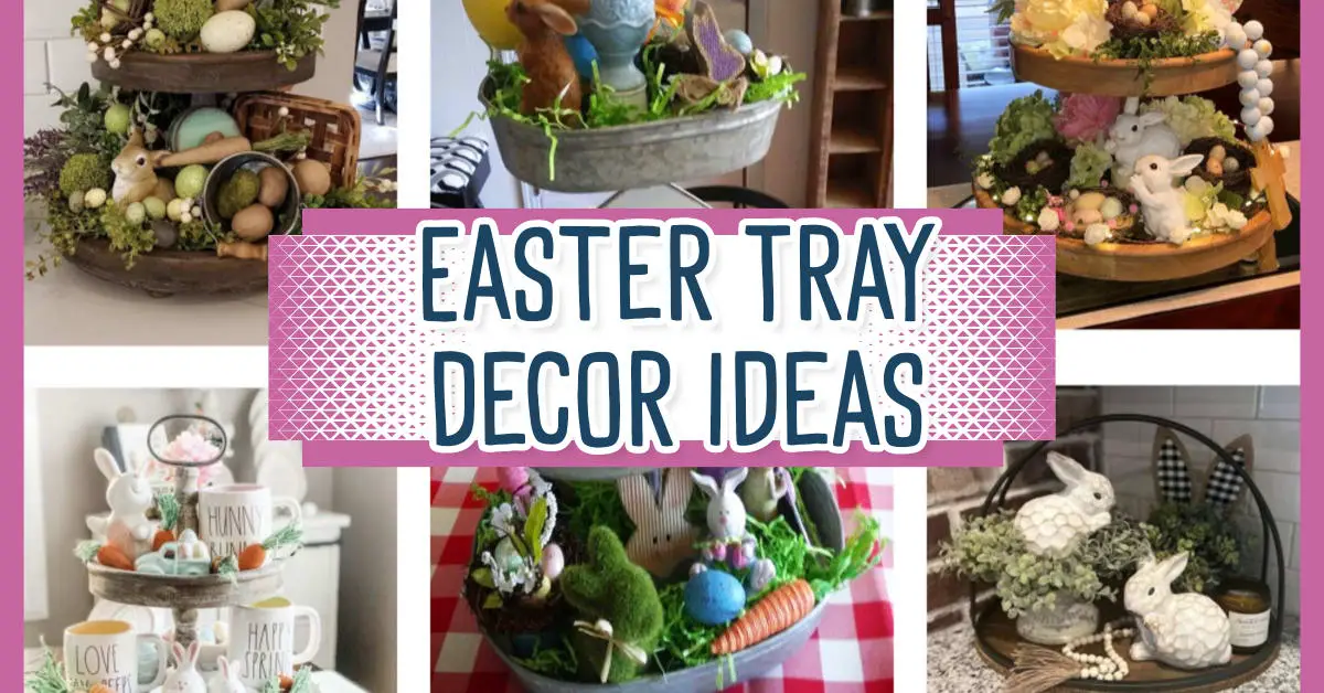 Easter Tray Decor Ideas