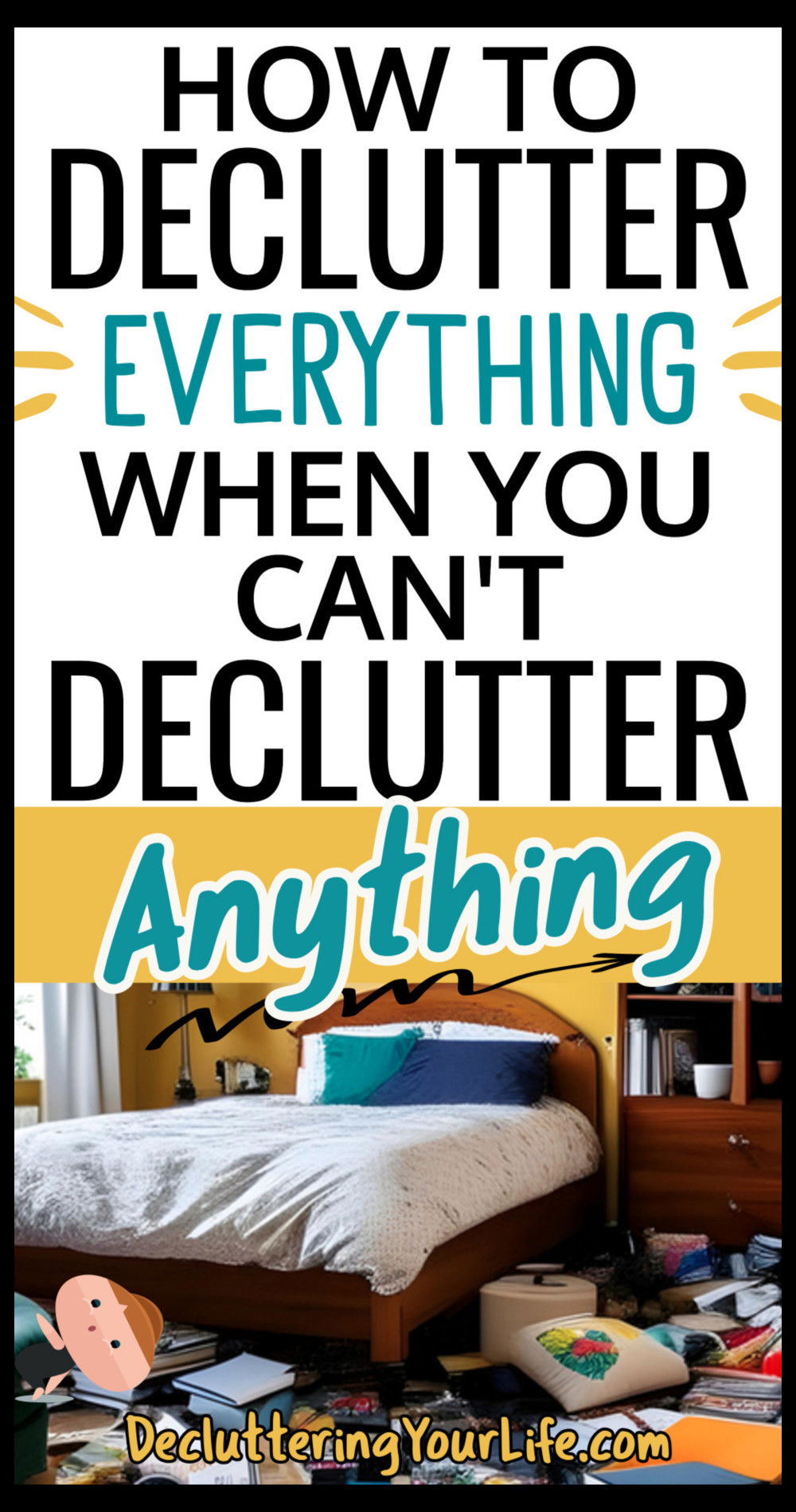 declutter everything