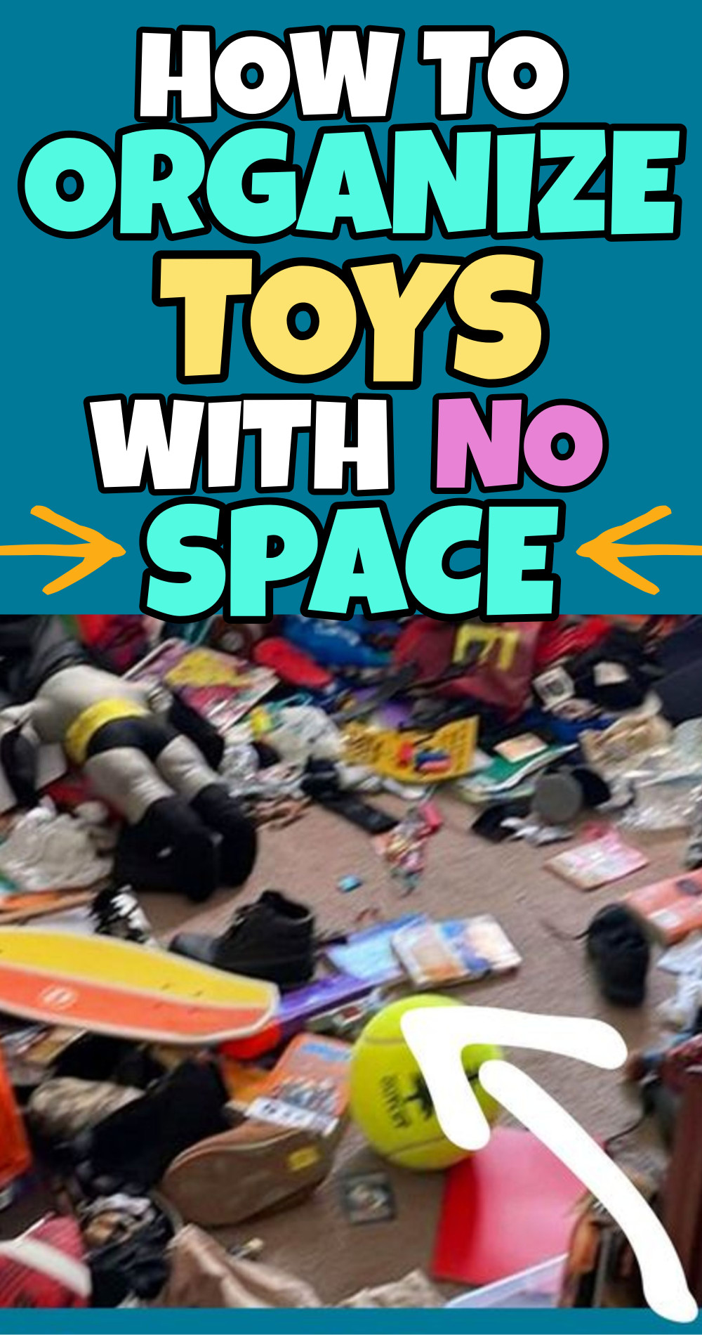 how to organize toys with no space