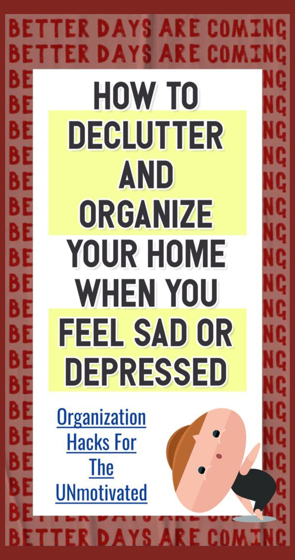 how to declutter and organize your home when you feel sad or depressed