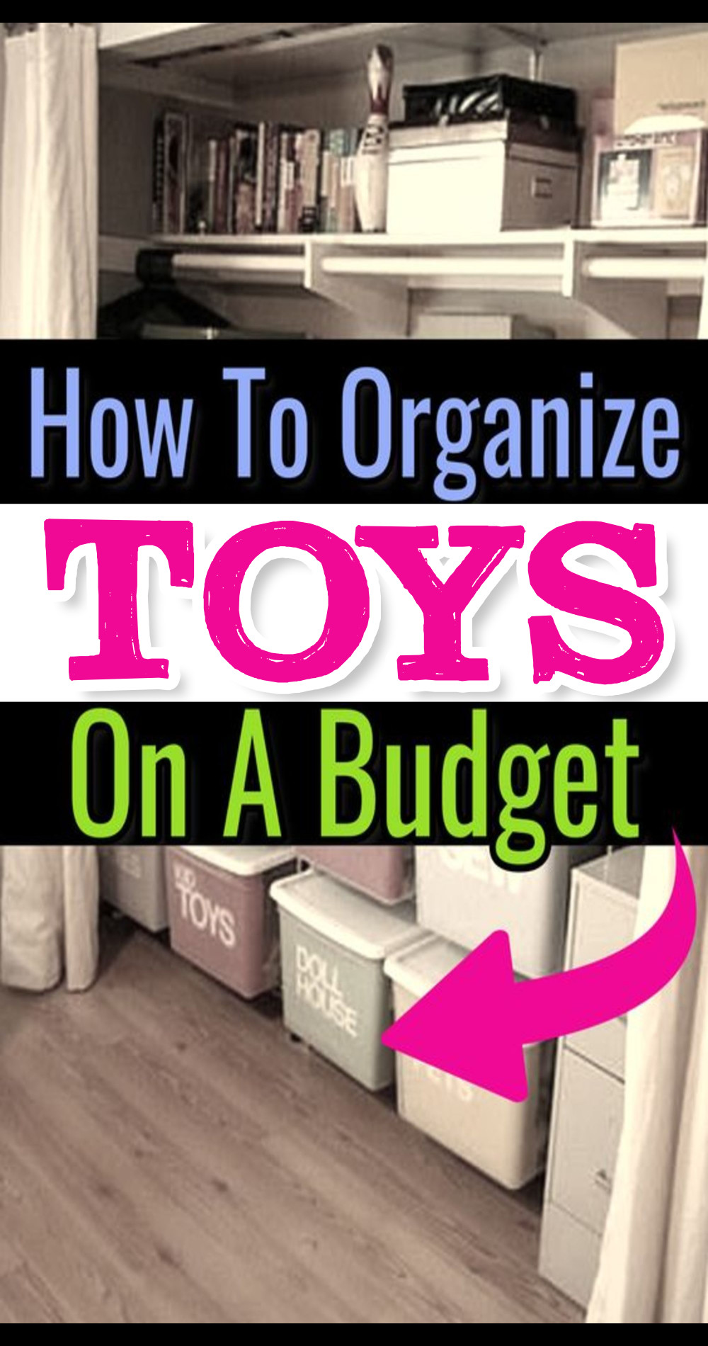 Toy organization ideas to get organized with no storage space
