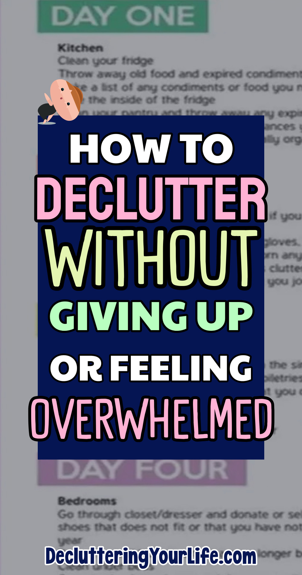 how to declutter without giving up or feeling overwhelmed