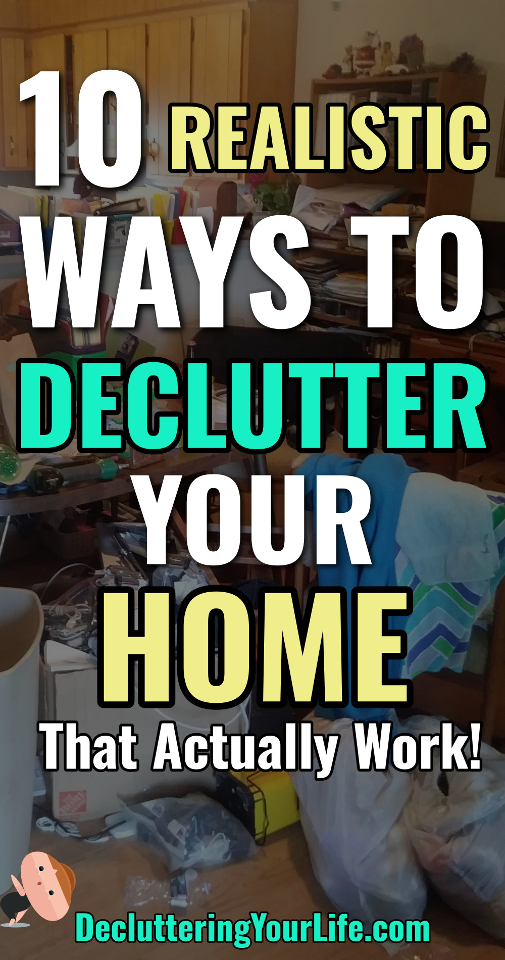 10 Realistic Ways To Declutter Your Home That Work