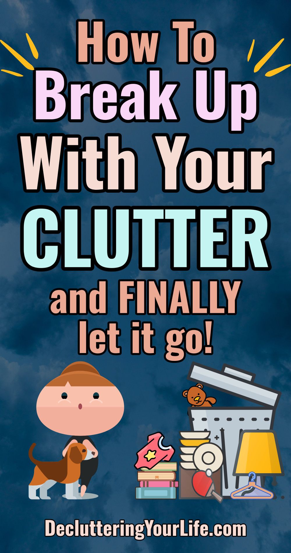 How To Get Rid Of Clutter