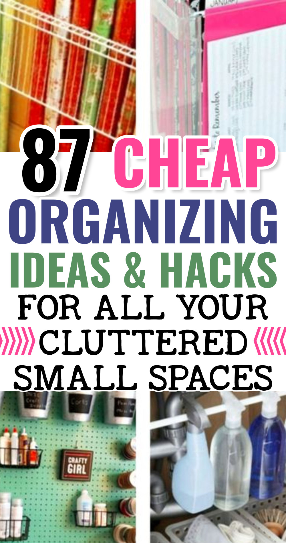 cheap organizing ideas and hacks for all your cluttered small spaces