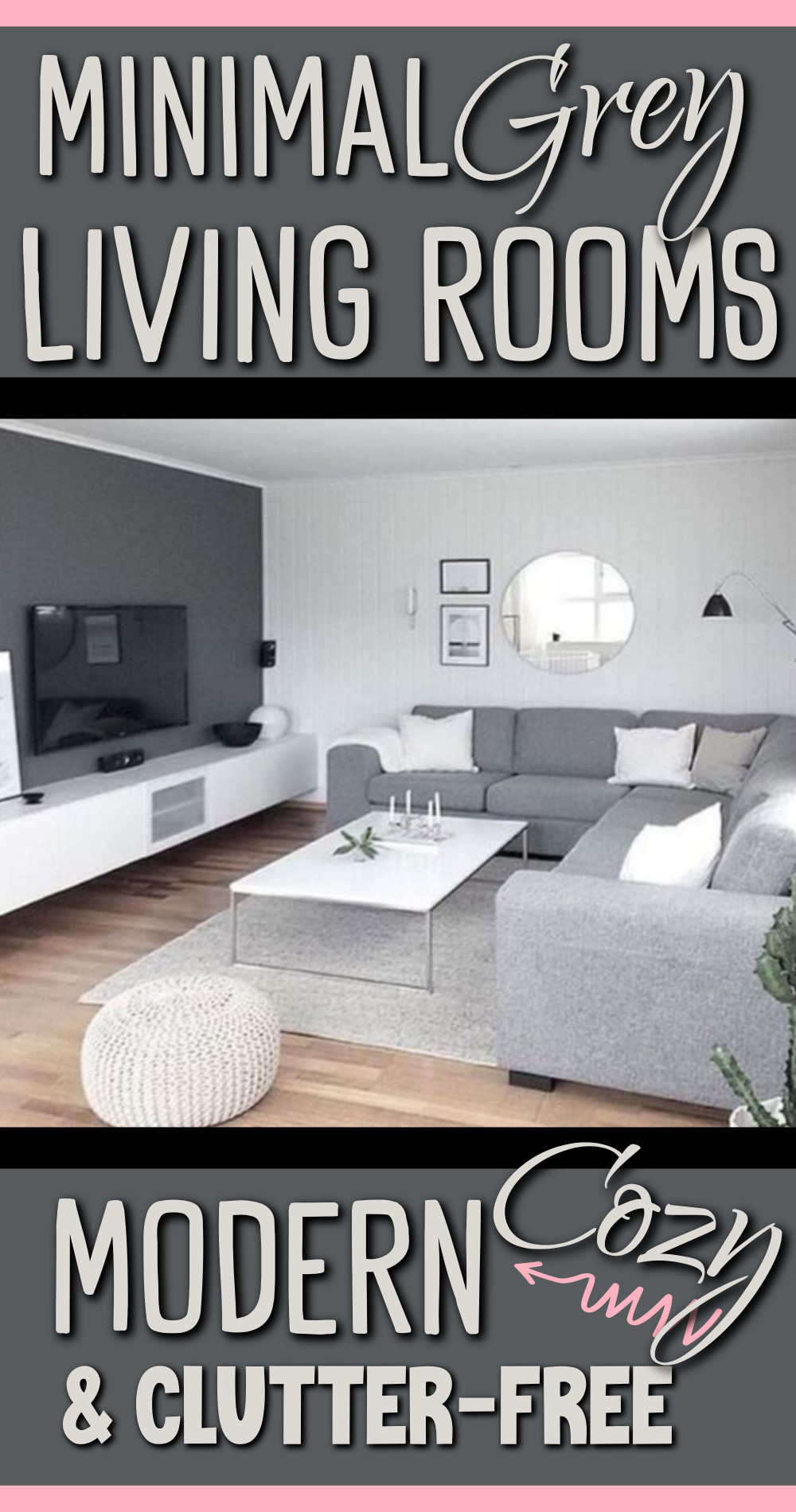 minimal grey living room ideas modern cozy and clutter-free