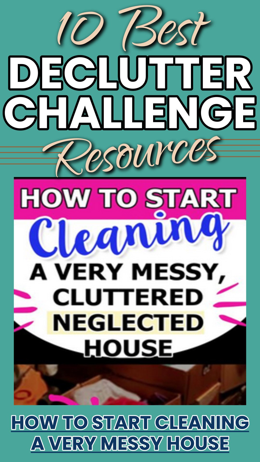How To Start Cleaning a VERY Messy House