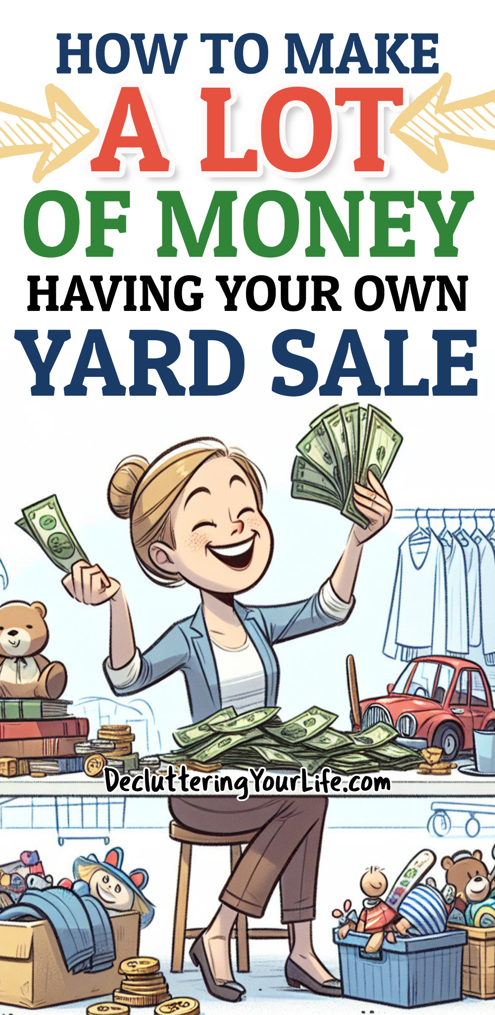 how to make a LOT of money having a yard sale