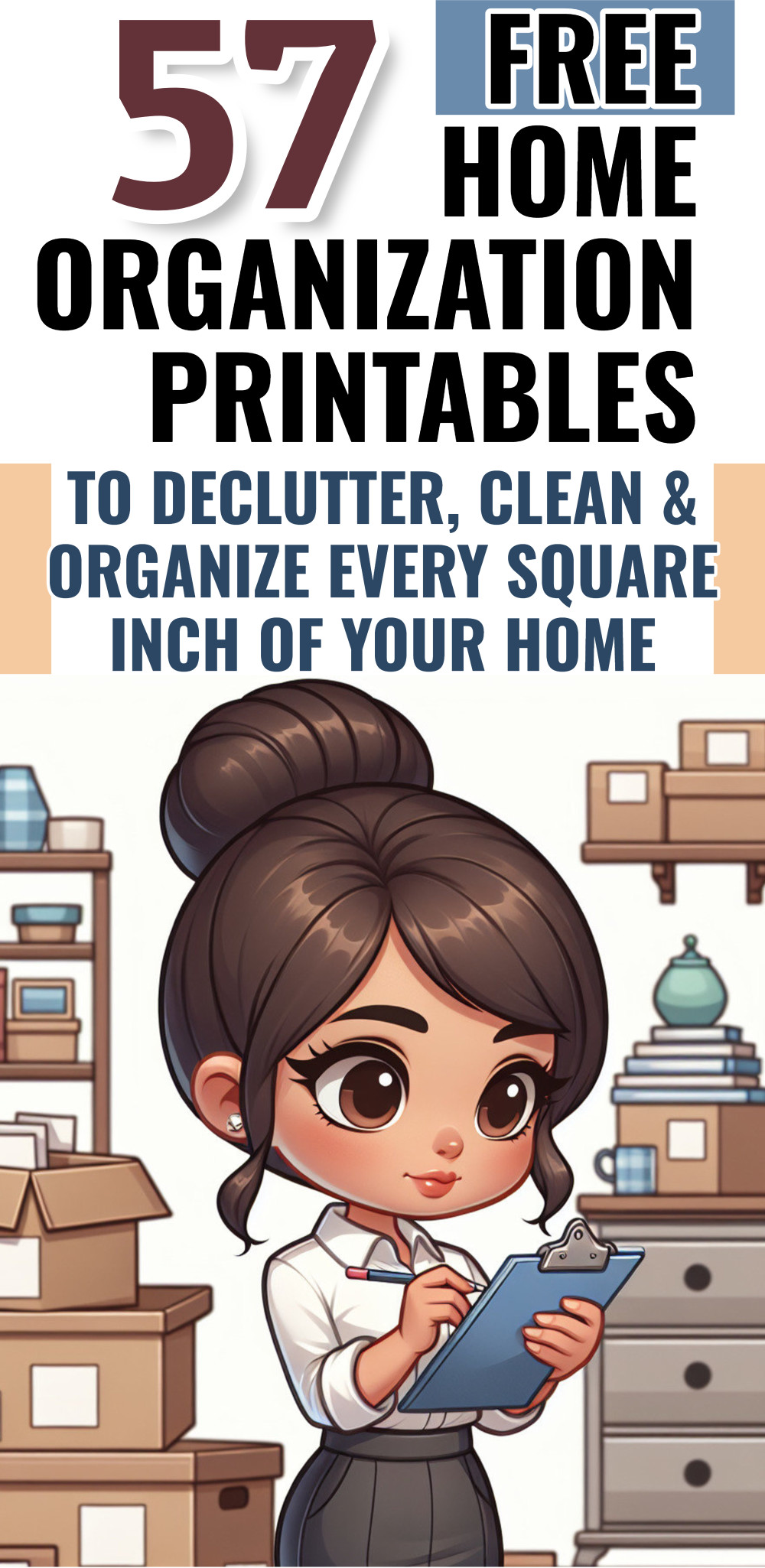 57 free home organization printables to declutter clean organize entire house