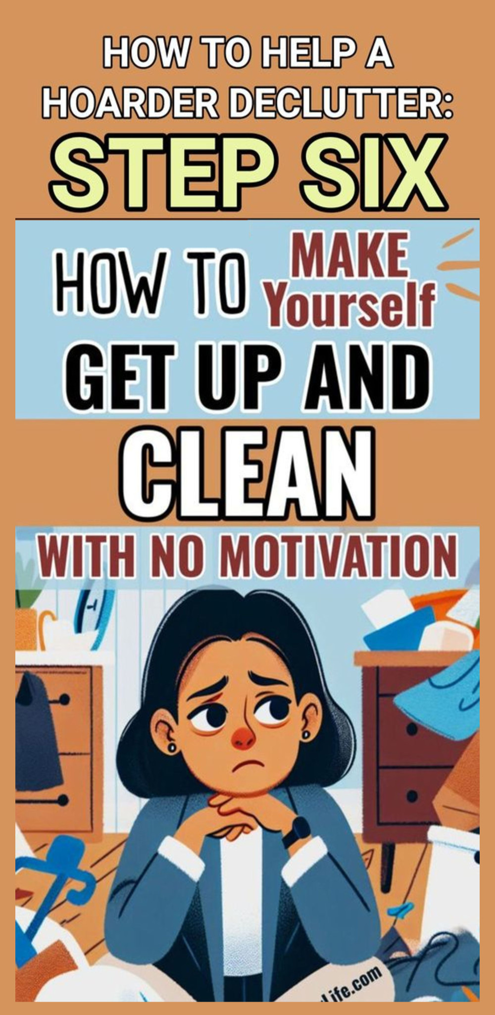 how to help a hoarder step 6 motivation