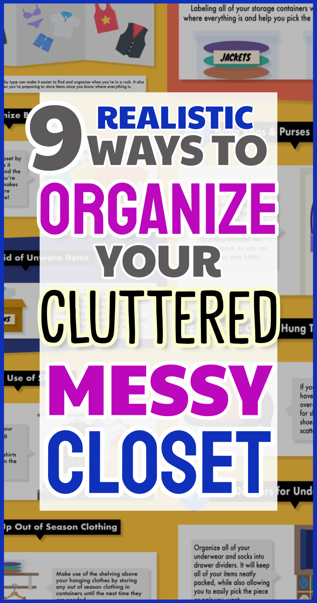 9 realistic ways to organize your cluttered messy closet