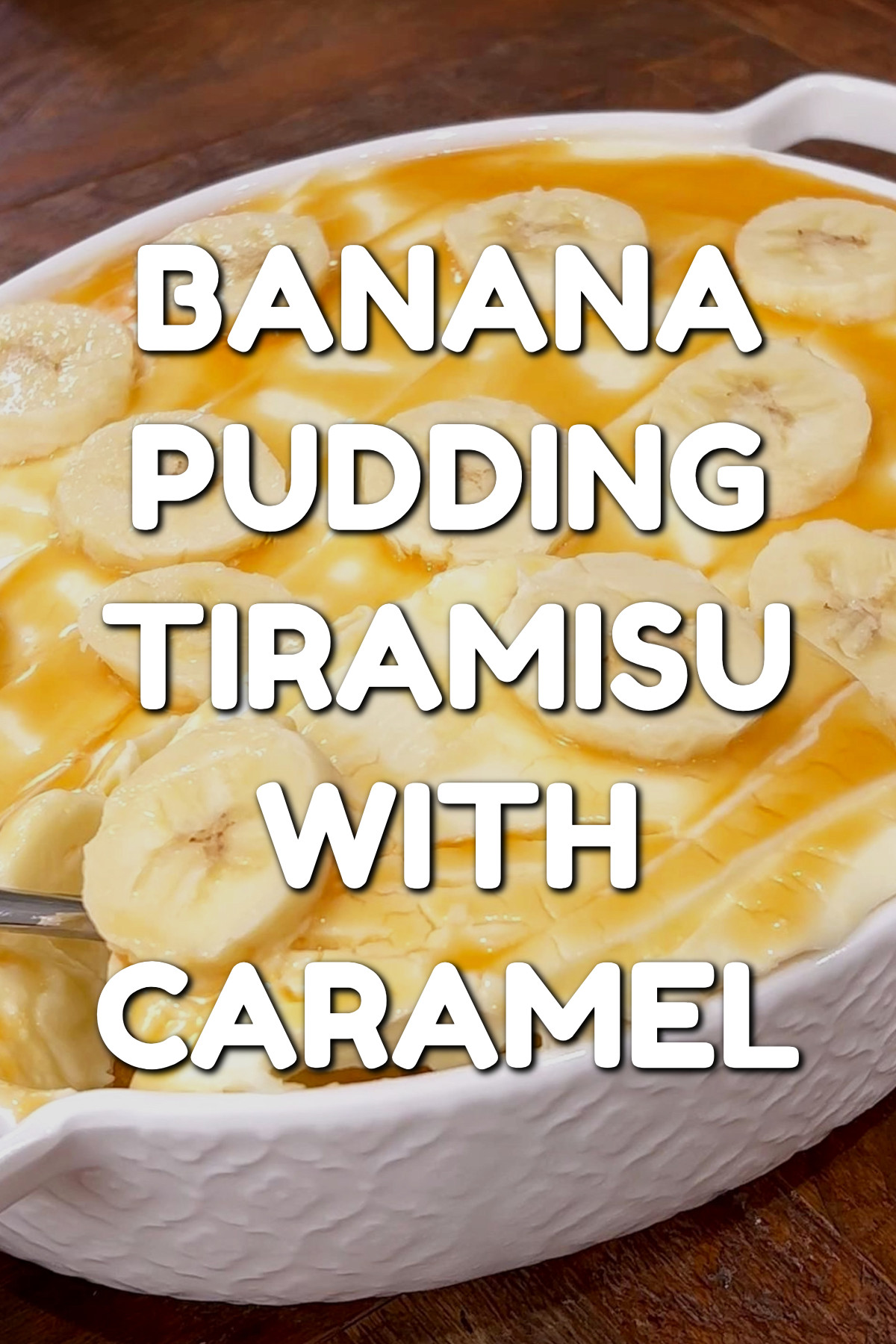 brunch food ideas - banana pudding tiramisu with caramel sauce