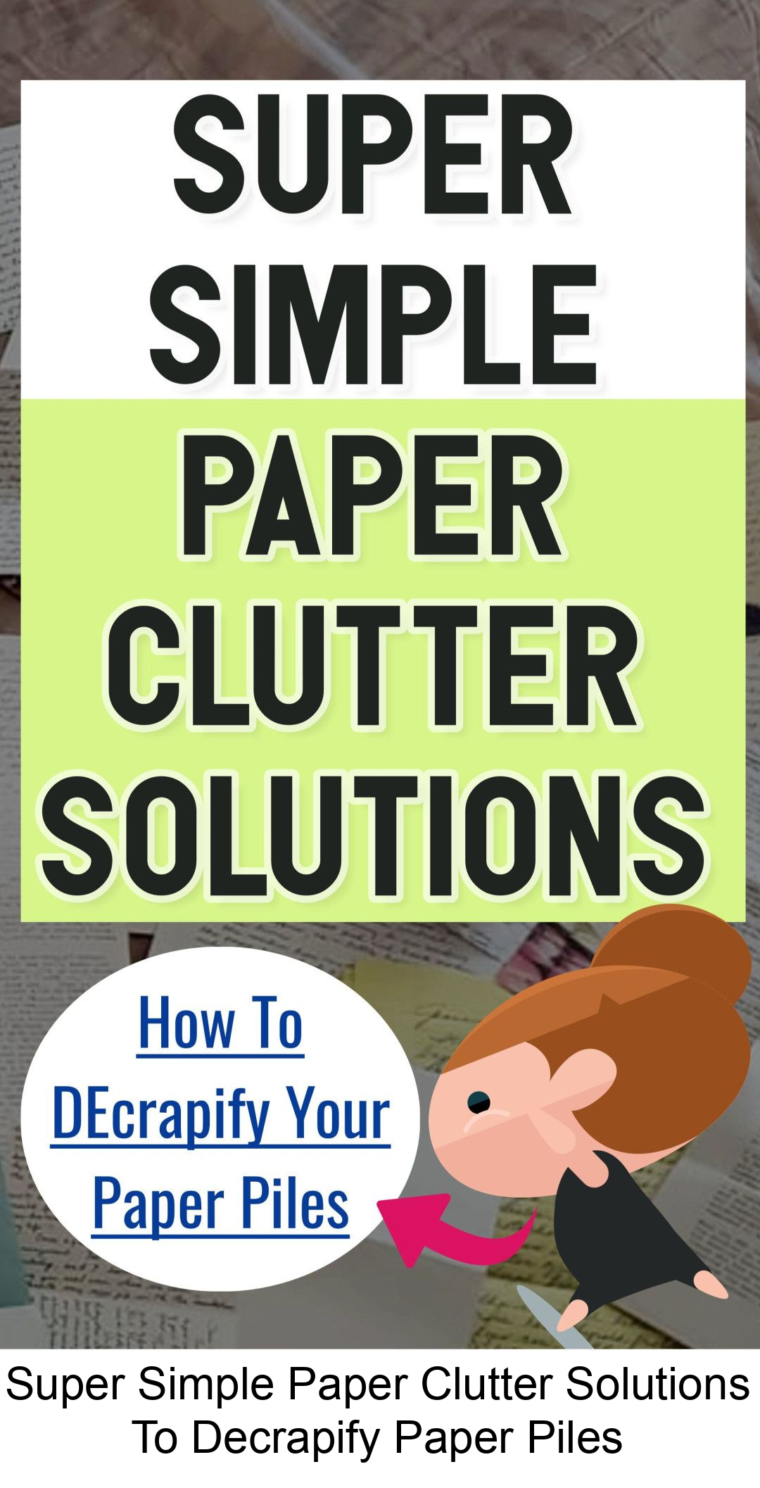 super simple paper clutter solutions