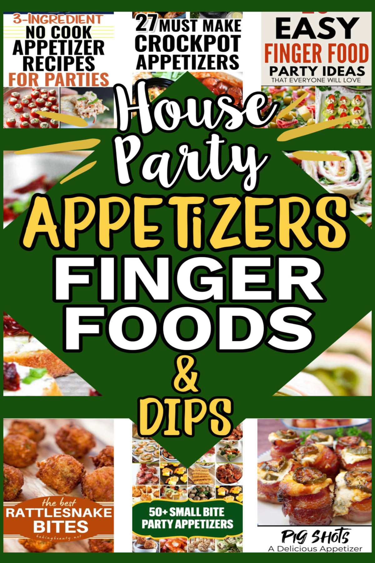 House Party Food ideas Appetizers Finger Foods and Dips