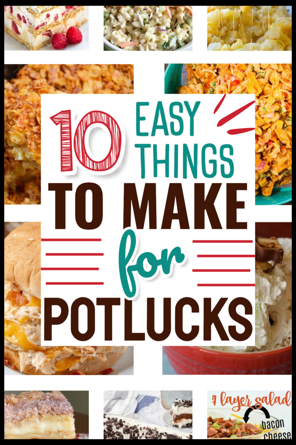 Potluck Recipes - 10 Easy Things To Make For Potlucks