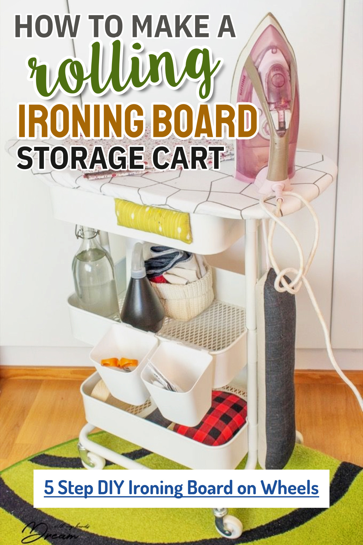 How To Make A Rolling Ironing Board Storage Cart