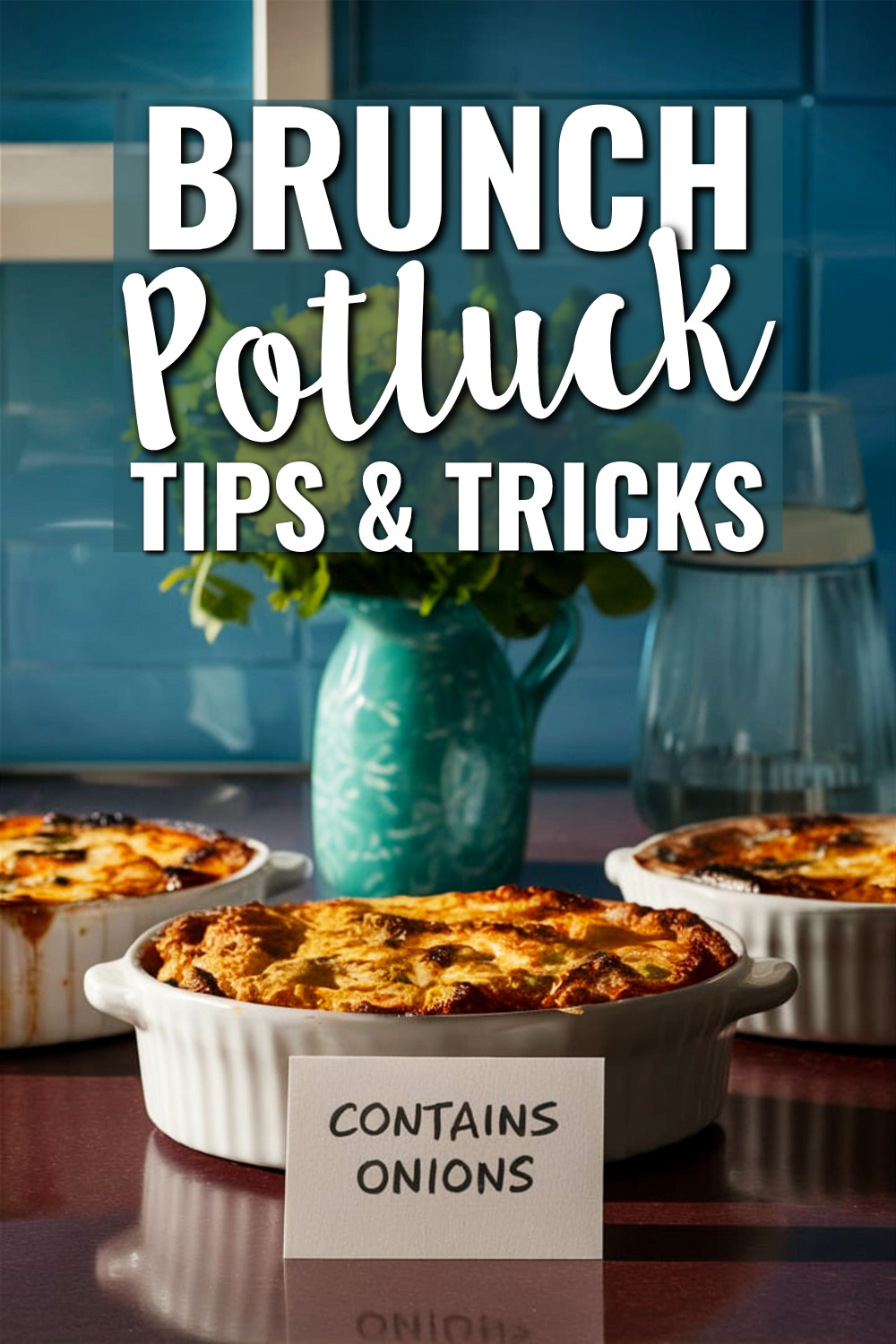 Brunch potluck tips and tricks