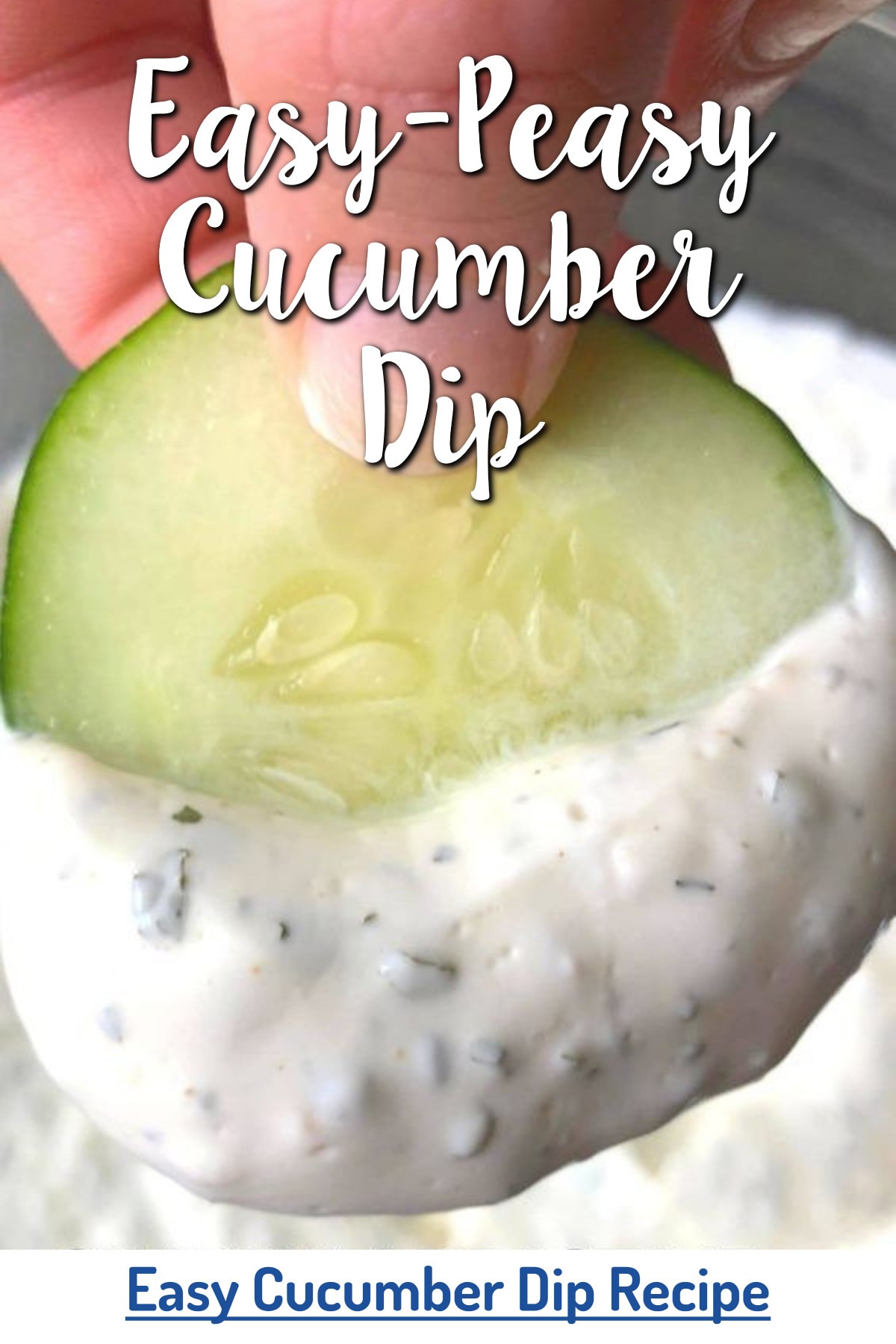 Easy Cucumber Dip Recipe