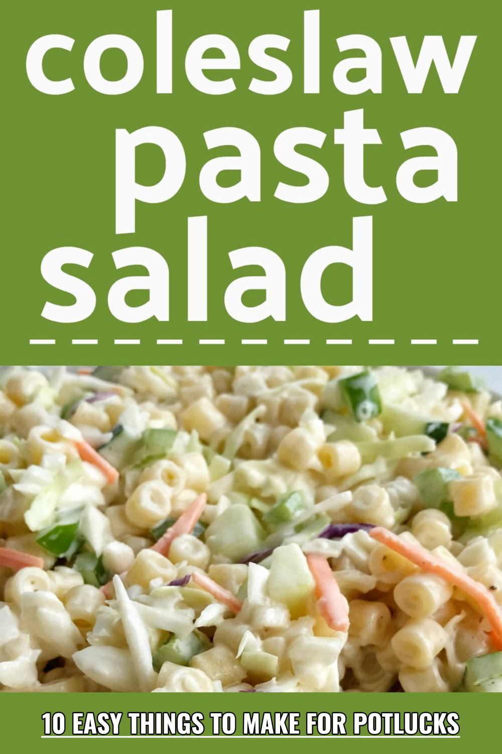 Coleslaw Pasta Salad