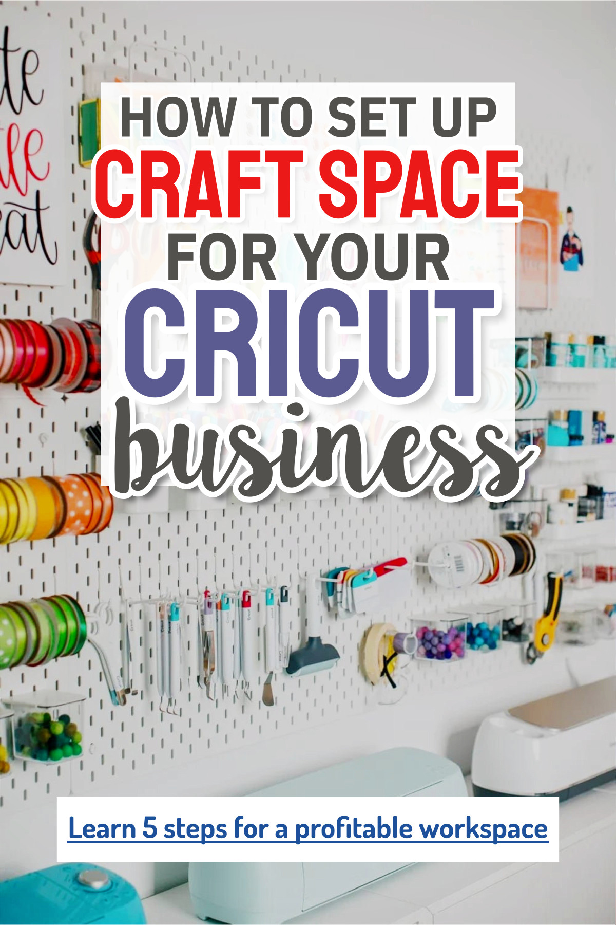 How to Set Up Your Craft Space for your Cricut Business