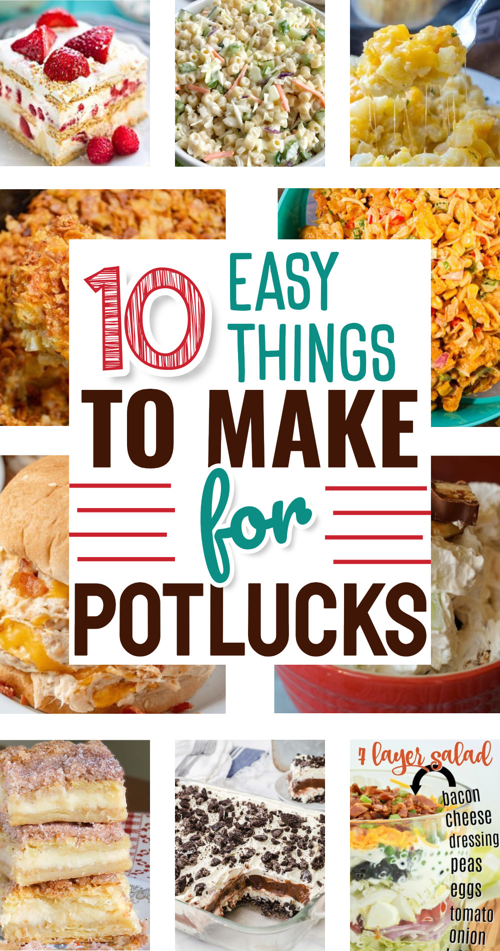 10 Easy Things To Make For Potlucks - Side Dishes, Desserts and More