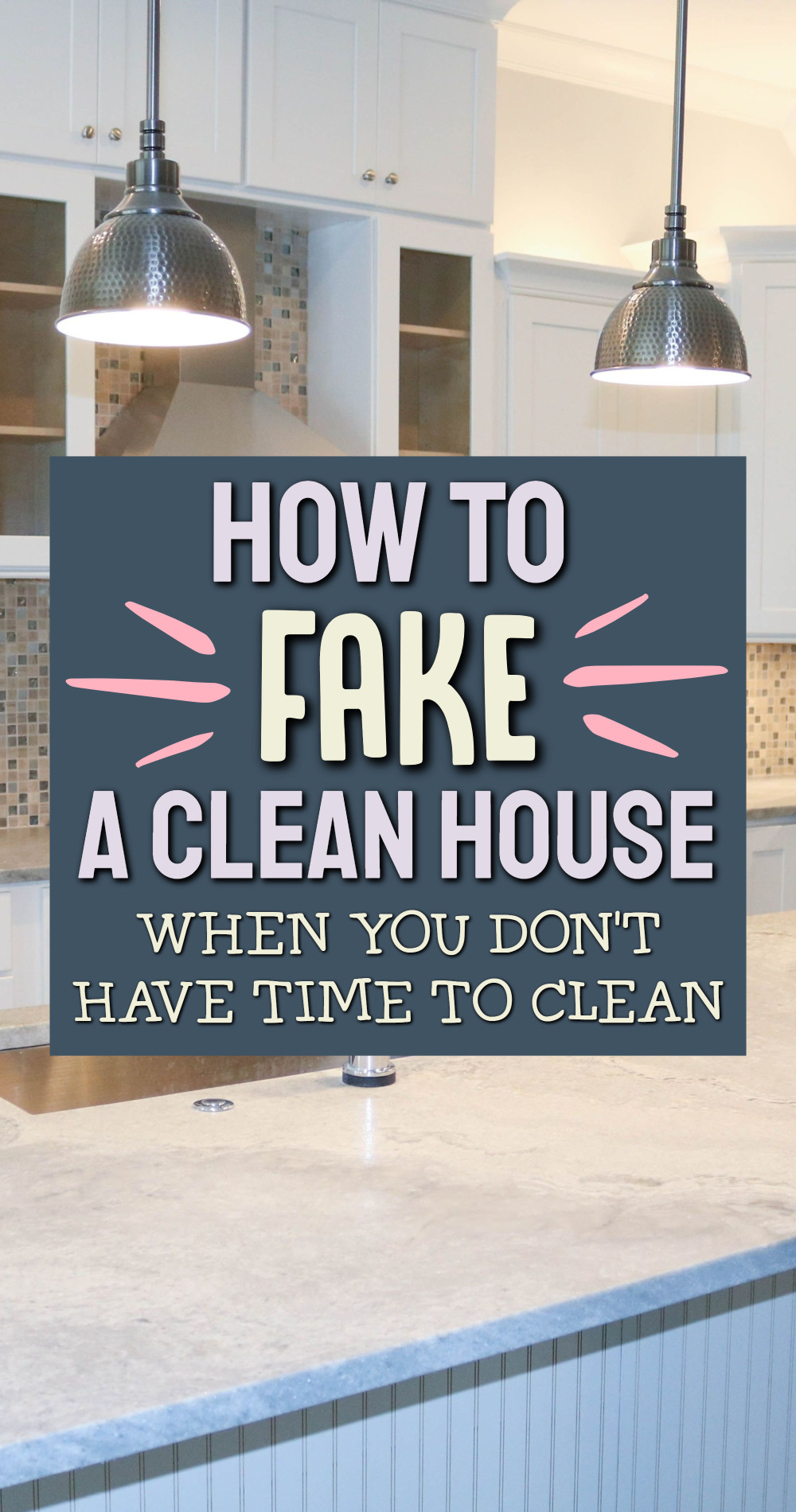 How to fake a clean house when you don't have time to clean