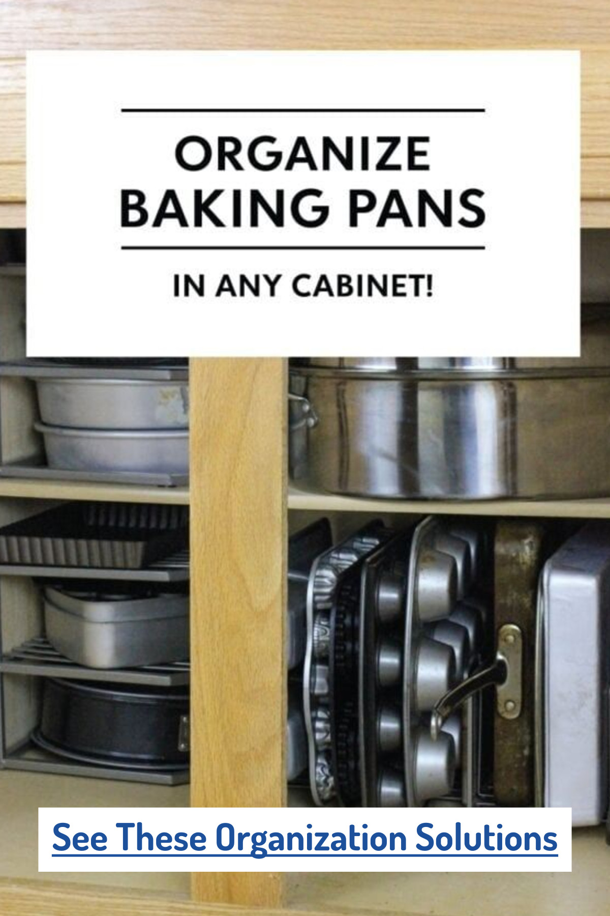 Easily Organize Your Baking Pans