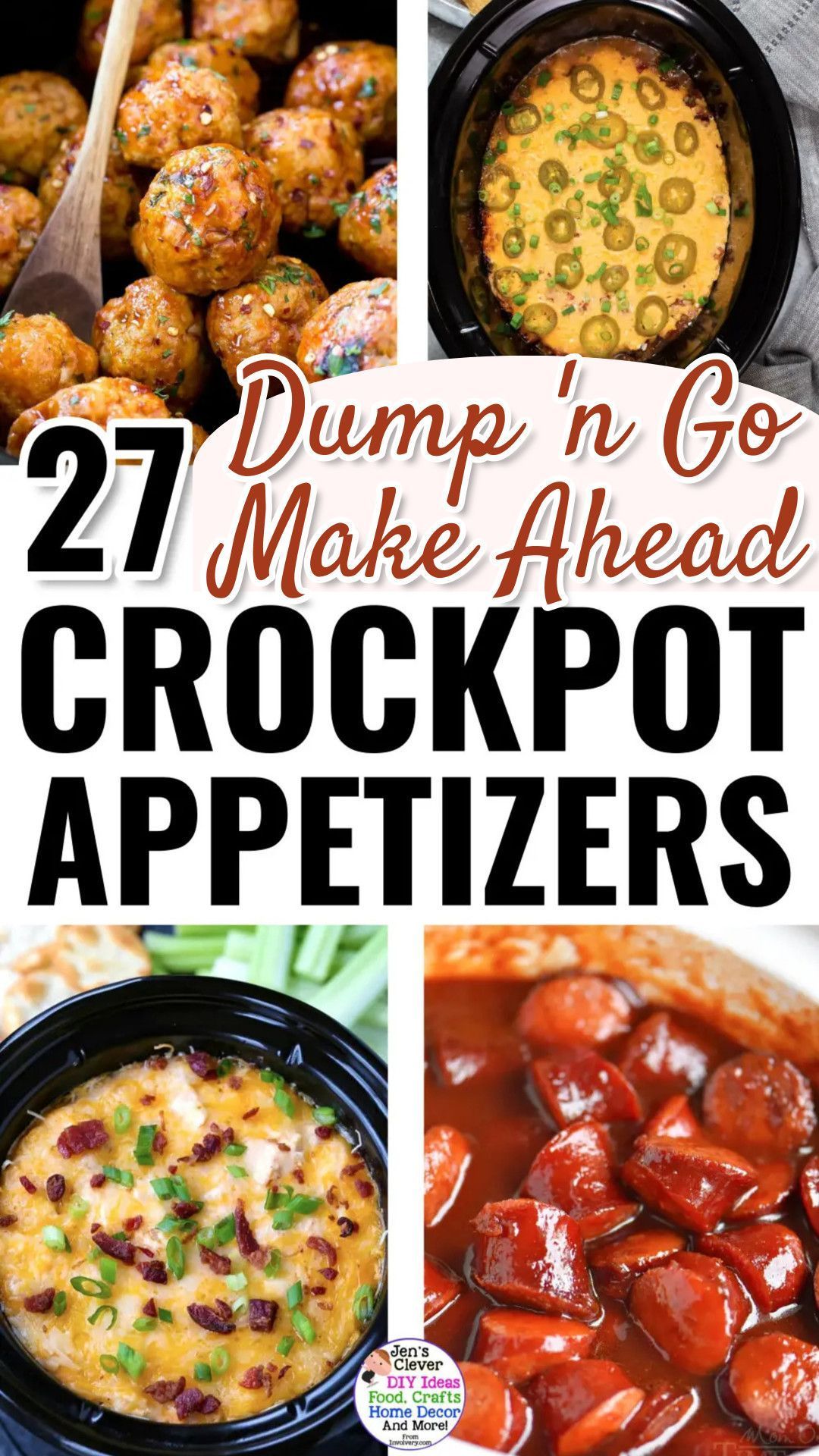 27 Dump 'n Go Make Ahead Crockpot Appetizers