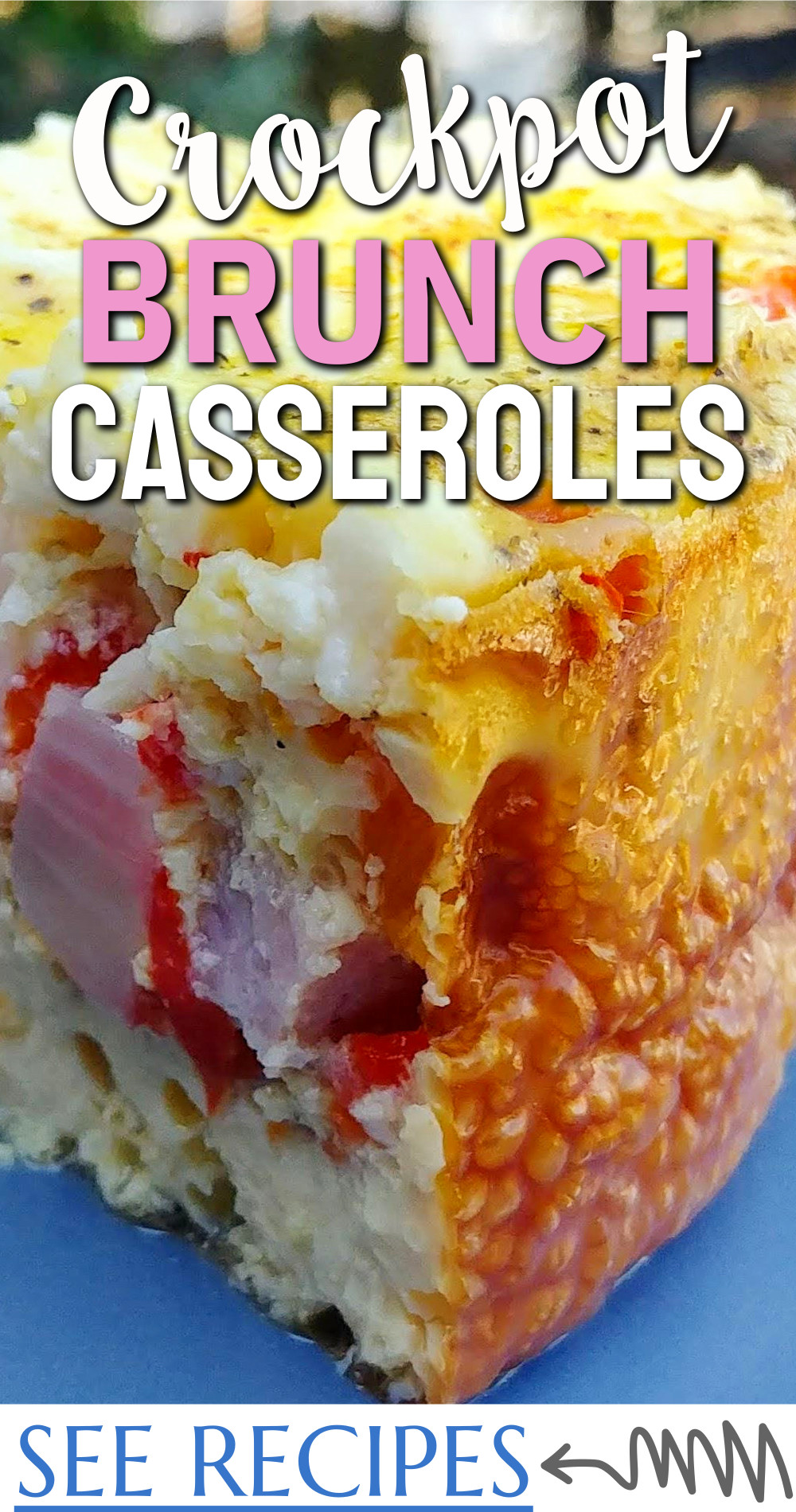 Crockpot Brunch Casseroles