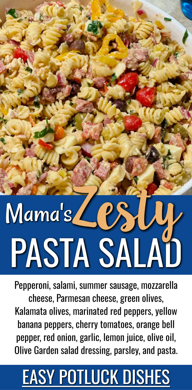 Mama's Zesty Pasta Salad