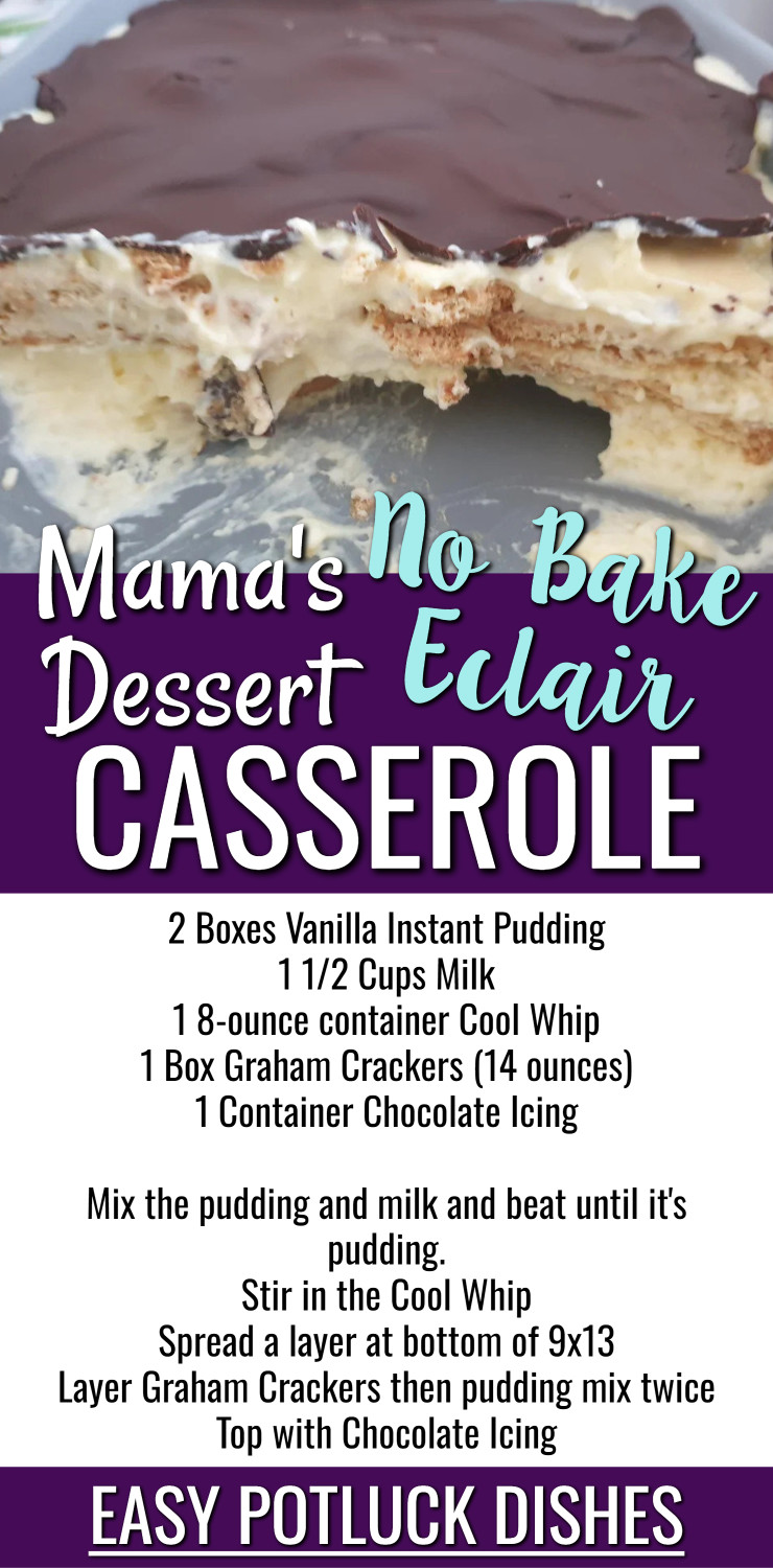 Mama's No Bake Eclair Dessert Casserole