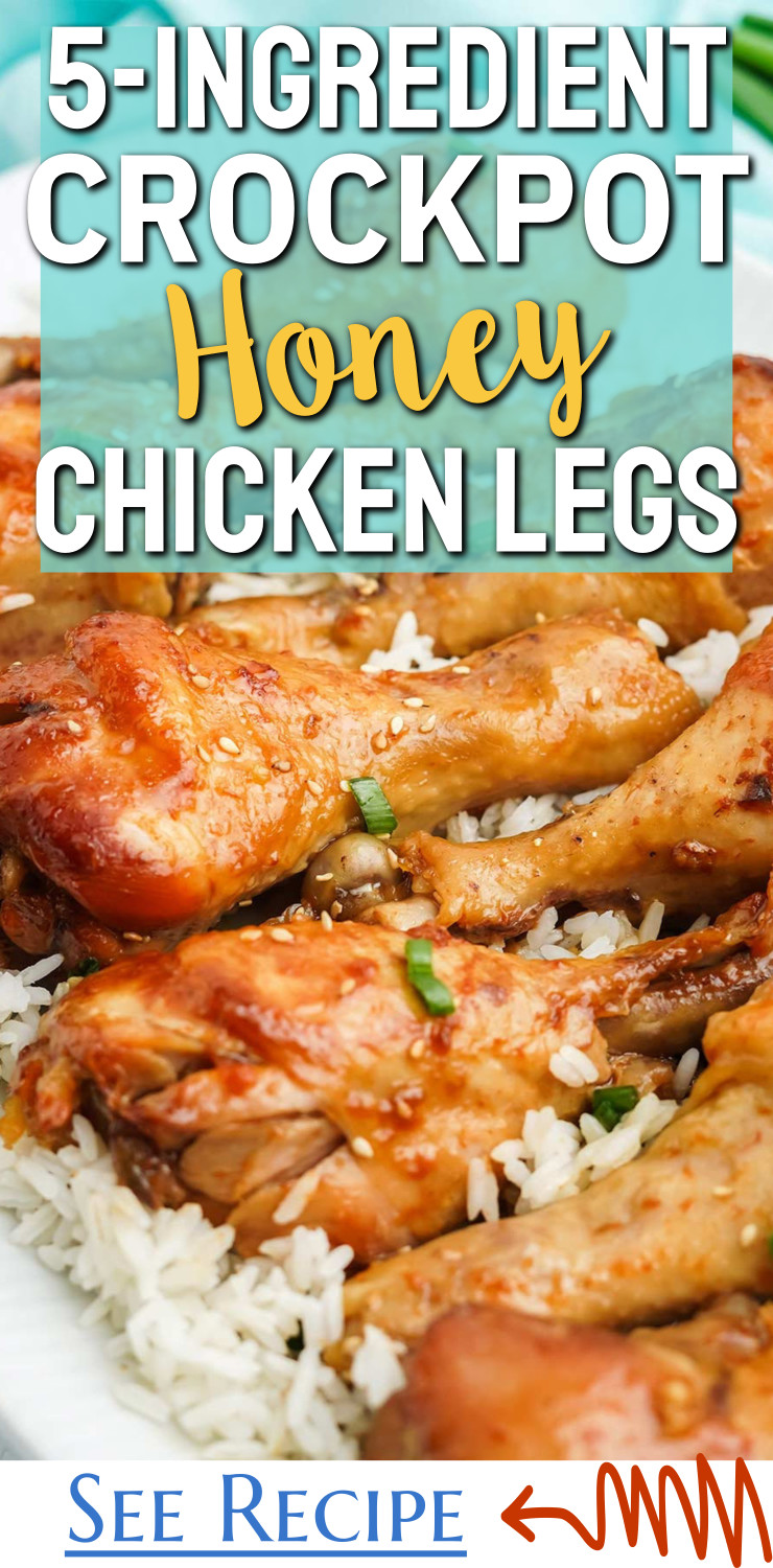 5-Ingredient Crockpot Honey Chicken Legs