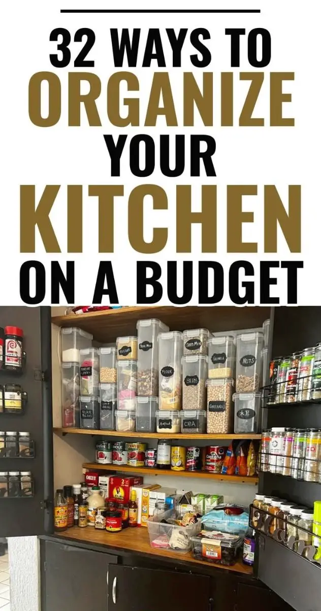 32 Ways to Organize Your Kitchen on a Budget